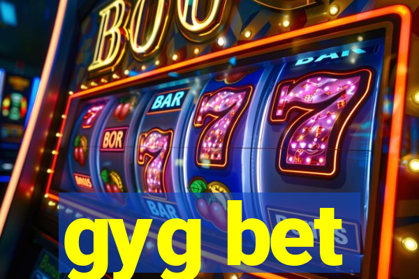 gyg bet